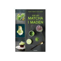 Matcha i maden  af Sandra Pugliese &amp; Sara Speyer